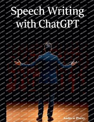 Speech Writing with ChatGPT