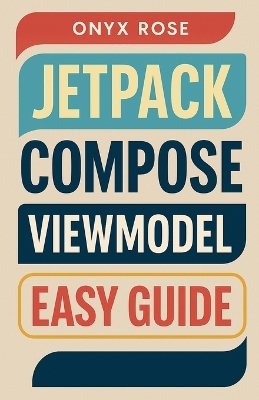 Jetpack Compose ViewModel Easy Guide