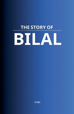 Story of Bilal