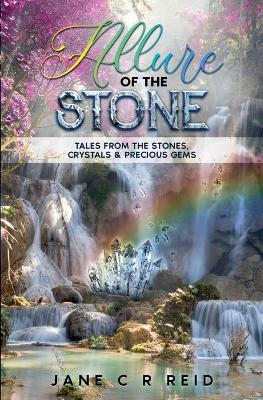 Allure of the Stone