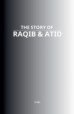 Story of Raqib & Atid