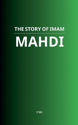 Story of Imam Mahdi