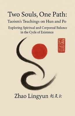Two Souls, One Path: Taoism's Teachings on Hun and Po