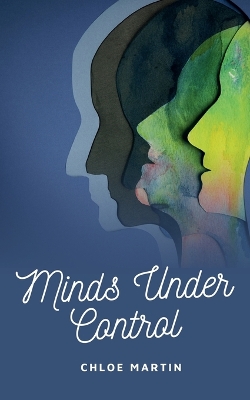 Minds Under Control