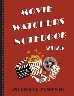 Movie Watchers Notebook: 2025