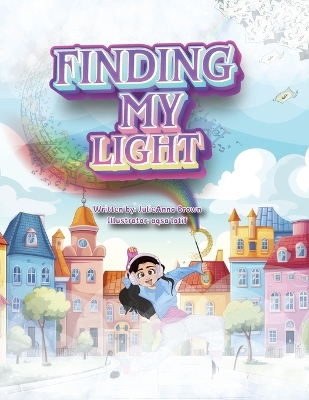 Finding My Light Large type / large print edition