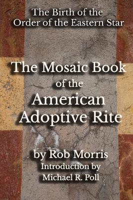 Mosaic Book of the American Adoptive Rite