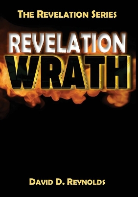 Revelation Wrath: Behold Wrath