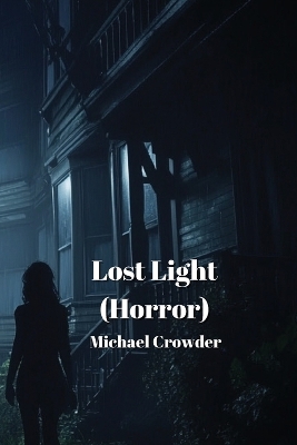 Lost Light (Horror)