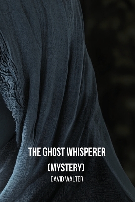Ghost Whisperer (Mystery)
