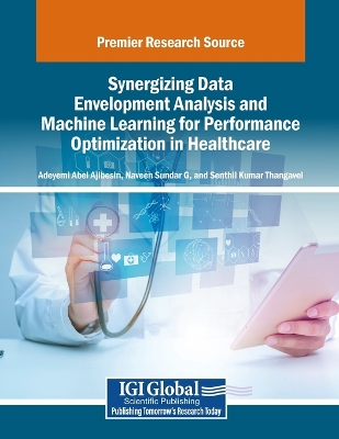 Synergizing Data Envelopment Analysis and Machine Learning for Performance  Optimization in Healthcare