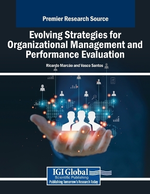 Evolving Strategies for Organizational Management and Performance Evaluation