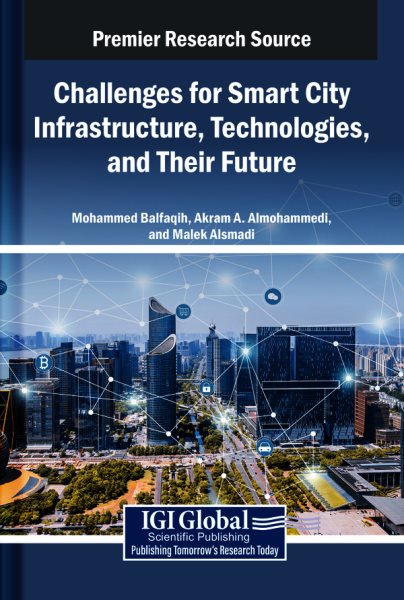 Challenges for Smart City Infrastructure, Technologies, and Their Future