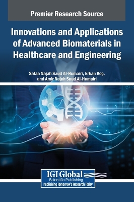 Innovations and Applications of Advanced Biomaterials in Healthcare and  Engineering