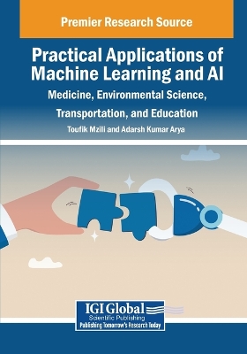 Practical Applications of Machine Learning and AI: Medicine, Environmental  Science, Transportation, and Education