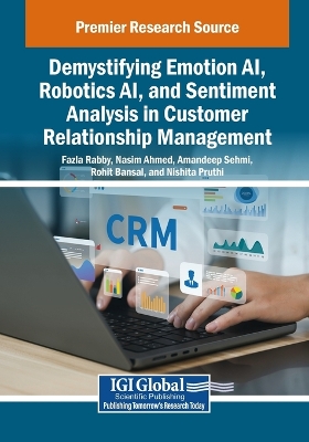 Demystifying Emotion AI, Robotics AI, and Sentiment Analysis in Customer  Relationship Management