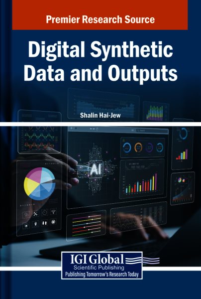 Digital Synthetic Data and Outputs
