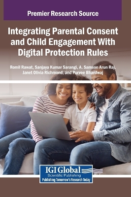 Integrating Parental Consent and Child Engagement with Digital Protection  Rules