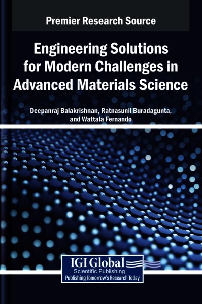 Engineering Solutions for Modern Challenges in Advanced Materials Science