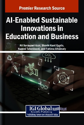 AI-Enabled Sustainable Innovations in Education and Business