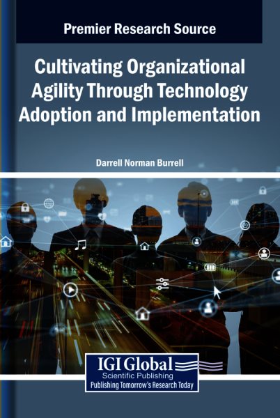 Cultivating Organizational Agility Through Technology Adoption and  Implementation