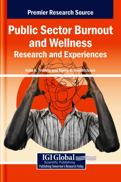 Public Sector Burnout and Wellness: Research and Experiences