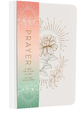 Prayer: A Daily Reflection Journal
