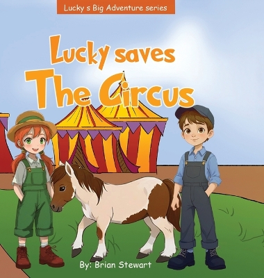 Lucky Saves The Circus Large type / large print edition