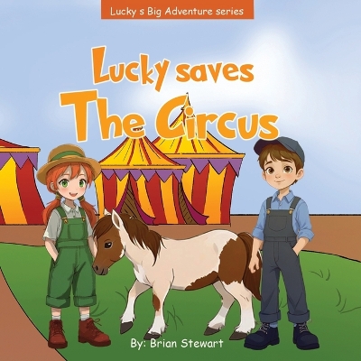 Lucky Saves The Circus Large type / large print edition