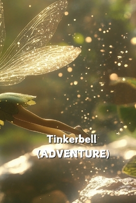 Tinkerbell (ADVENTURE)