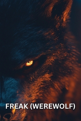 Freak (Werewolf)
