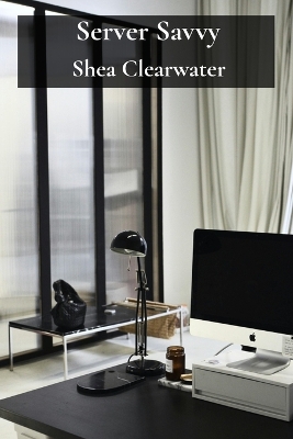Server Savvy: Demystifying the Depths of System Administration for the Modern Workplace
