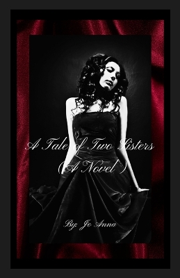 Tale of Two Sisters (A Novel)