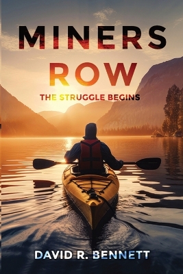 Miners Row: The Struggle Begins Large type / large print edition