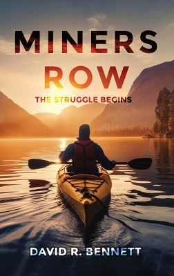Miners Row: The Struggle Begins Large type / large print edition