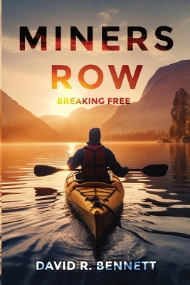Miners Row: Breaking Free Large type / large print edition