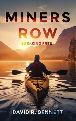 Miners Row: Breaking Free Large type / large print edition