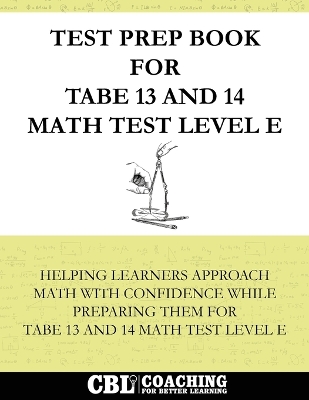 Test Prep Book for TABE 13 and 14 Math Test Level E