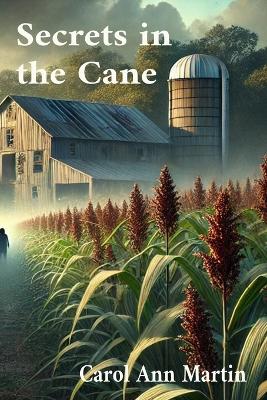 Secrets in the Cane- Deluxe Edition 2nd Deluxe ed.