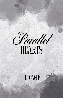 Parallel Hearts: From Parallel paths to intertwined souls - their love is the connection they  never saw coming. Large type / large print edition