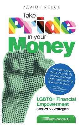 Take Pride in Your Money: LGBTQplus Financial Empowerment Stories & Strategies