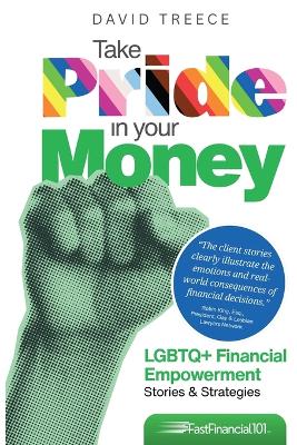 Take Pride in Your Money: LGBTQplus Financial Empowerment Stories & Strategies