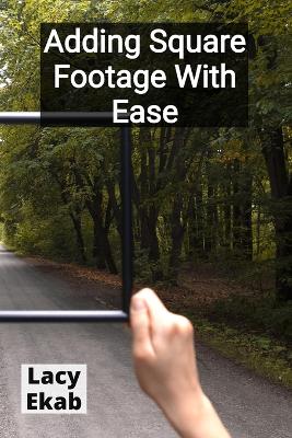 Adding Square Footage With Ease: Transforming Your Home's Exterior With Innovative DIY Techniques