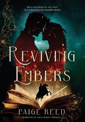 Reviving Embers: Prequel to the Guardians of Areli Series