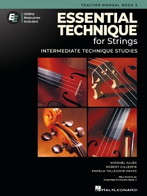 Essential Technique for Strings - Teacher Manual 3: With Online Resources