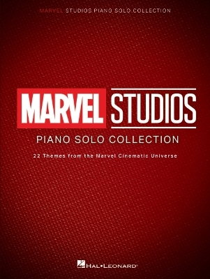 Marvel Piano Solo Collection - 22 Epic Themes from the Avengers, Iron Man,  Doctor Strange, Guardians of the Galaxy, Captain America, Ant-Man, the Incredible Hulk, and More