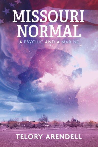 Missouri Normal: A Psychic and a Marine