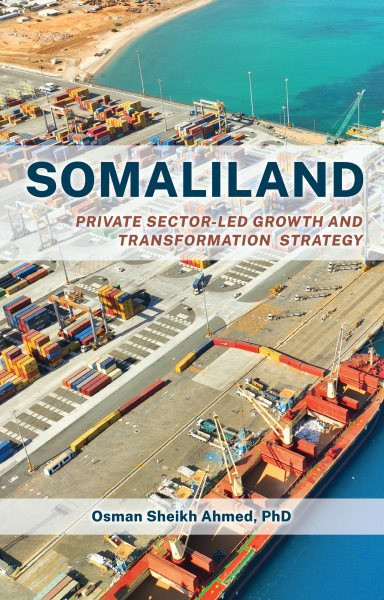 Somaliland: Private Sector-Led Growth and Transformation Strategy