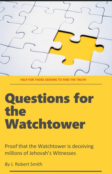 Questions for the Watchtower