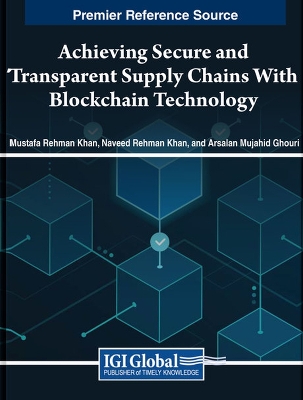 Achieving Secure and Transparent Supply Chains With Blockchain Technology